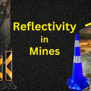 Reflectivity in Mines - Importance of Visibility | Venture Plastics Distributors